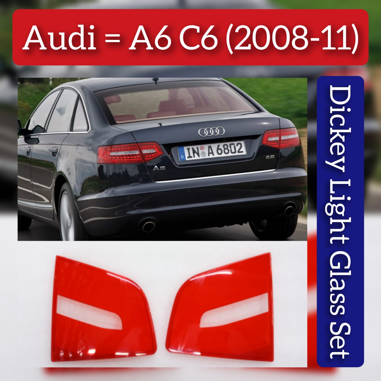 Dickey Light Glass Compatible With AUDI  AUDI & A6 C6 (4F2) | A6 / S6
