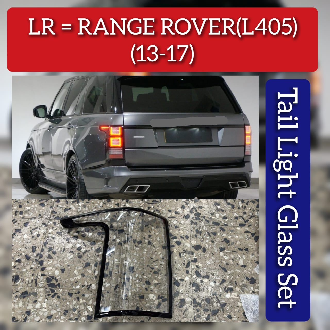 Tail Light Glass Set Compatible With Range Rover & LANDROVER & RANGE ROVER IV (L405) (2013-2017)