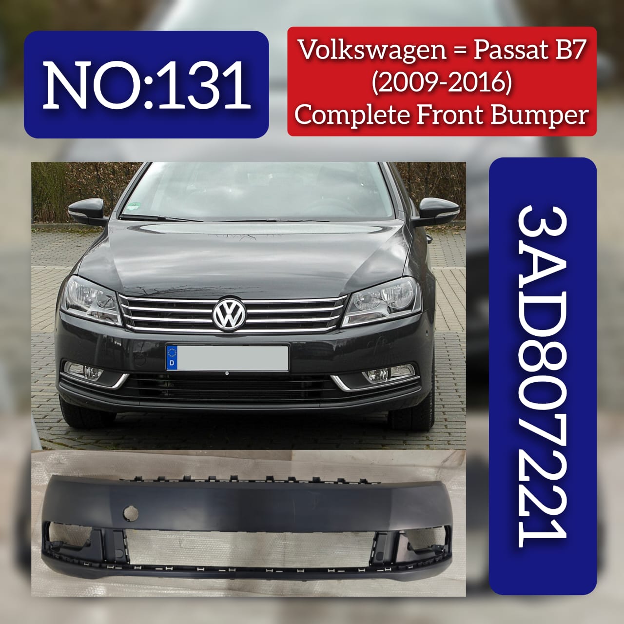 Complete Front Bumper 3AD807221 Compatible With Volkswagen & PASSAT B7 (362) & PASSAT B8 (362 Tag No.131