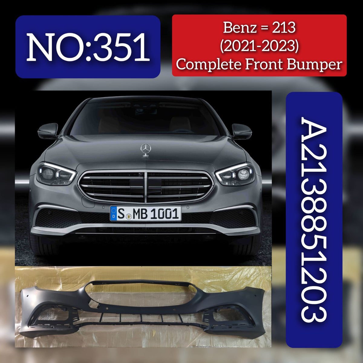 Complete Front Bumper A2138851203 Compatible With Mercedes Benz & E CLASS W213 2021-23 Tag No.351