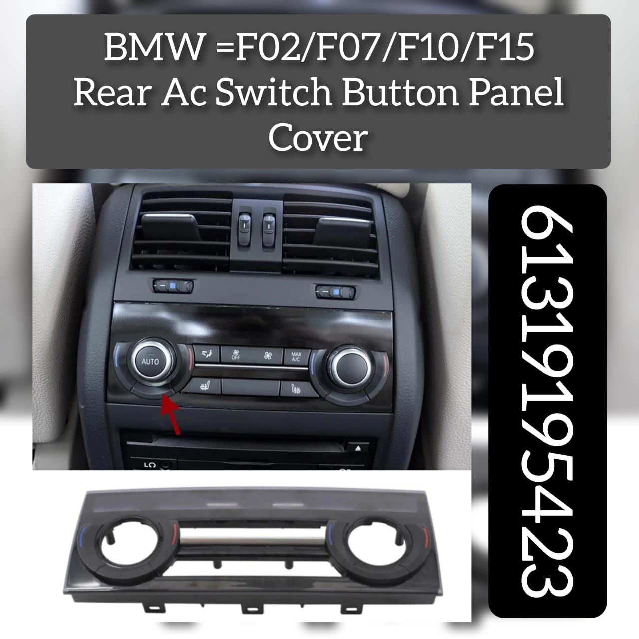Rear Ac Switch Button Panel Cover 61319195423 Compatible with BMW & 7 SERIES  F02 2009-2016 & BMW 5 Series F07