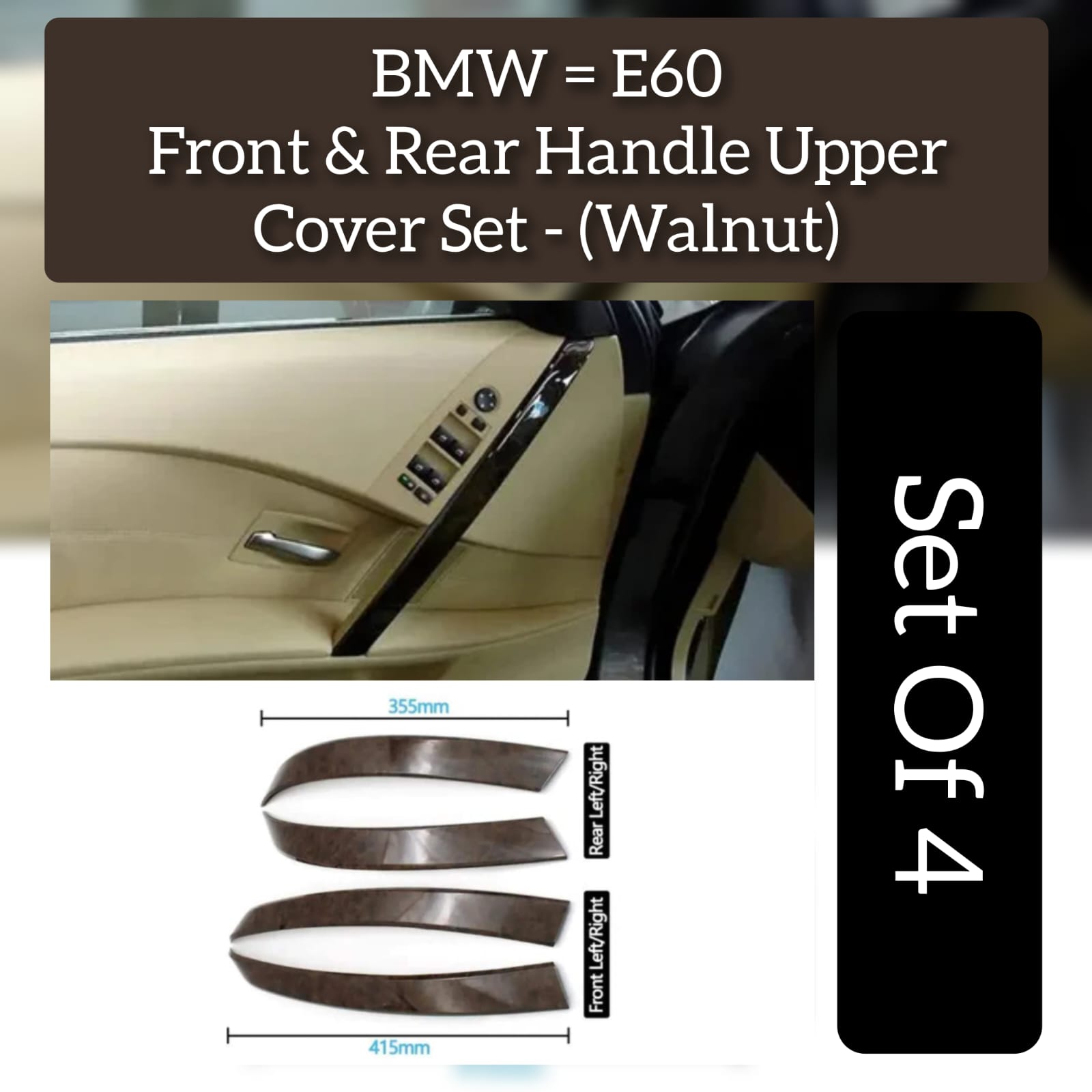 Interior Door Handle Outer Cover Set Model A 51417076297 & 51417076298 & 51427079441 & 51427079442  Compatible with  BMW & 5 SERIES E60 2006-2010