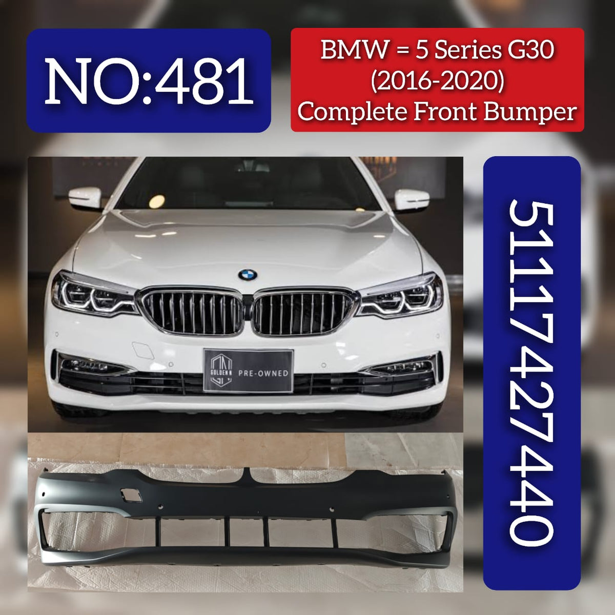 Complete Front Bumper 51117427440 Compatible With BMW 5 SERIES G30 2016-2020 Tag No.481