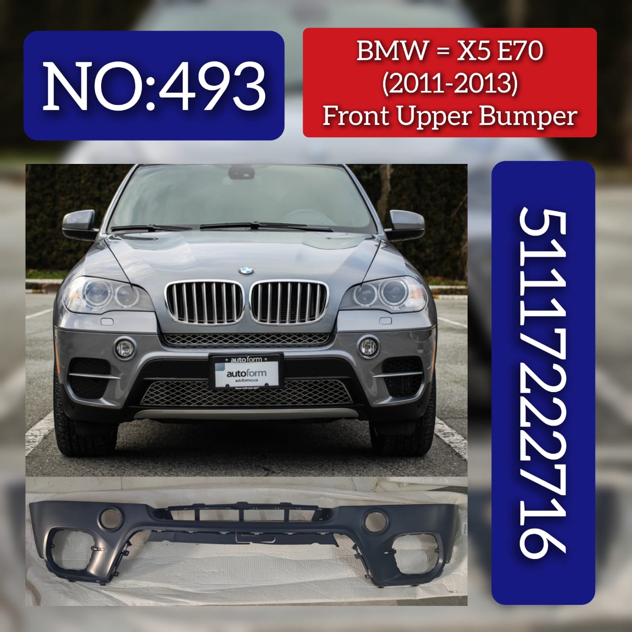 Front Upper Bumper 51117222716 Compatible With BMW  X5 E70 2006-2014 Tag No.493