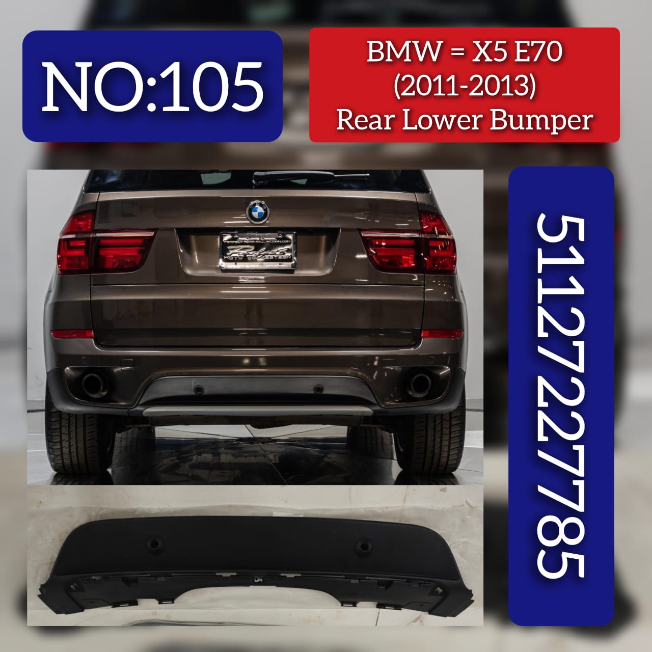 Rear Lower Bumper 51127227785 Compatible With BMW  X5 E70 2006-2014 Tag No.105