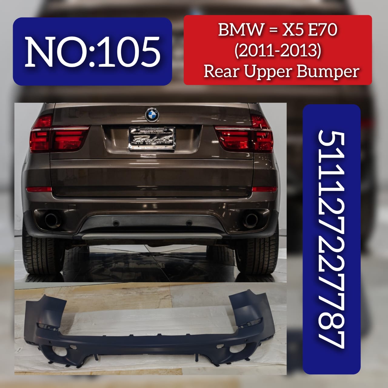 Rear Upper Bumper 51127227787 Compatible With BMW  X5 E70 2006-2014 Tag No.105