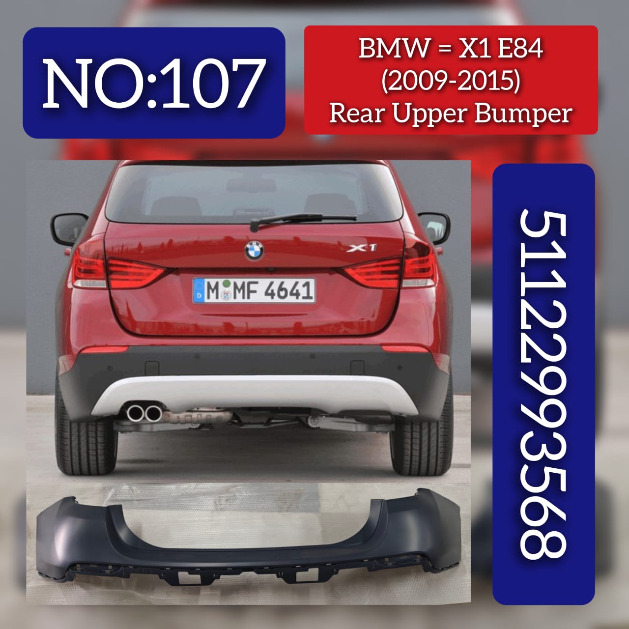 Rear Upper Bumper 51122993568 Compatible With BMW  X1 E84 2010-2016 Tag No.107