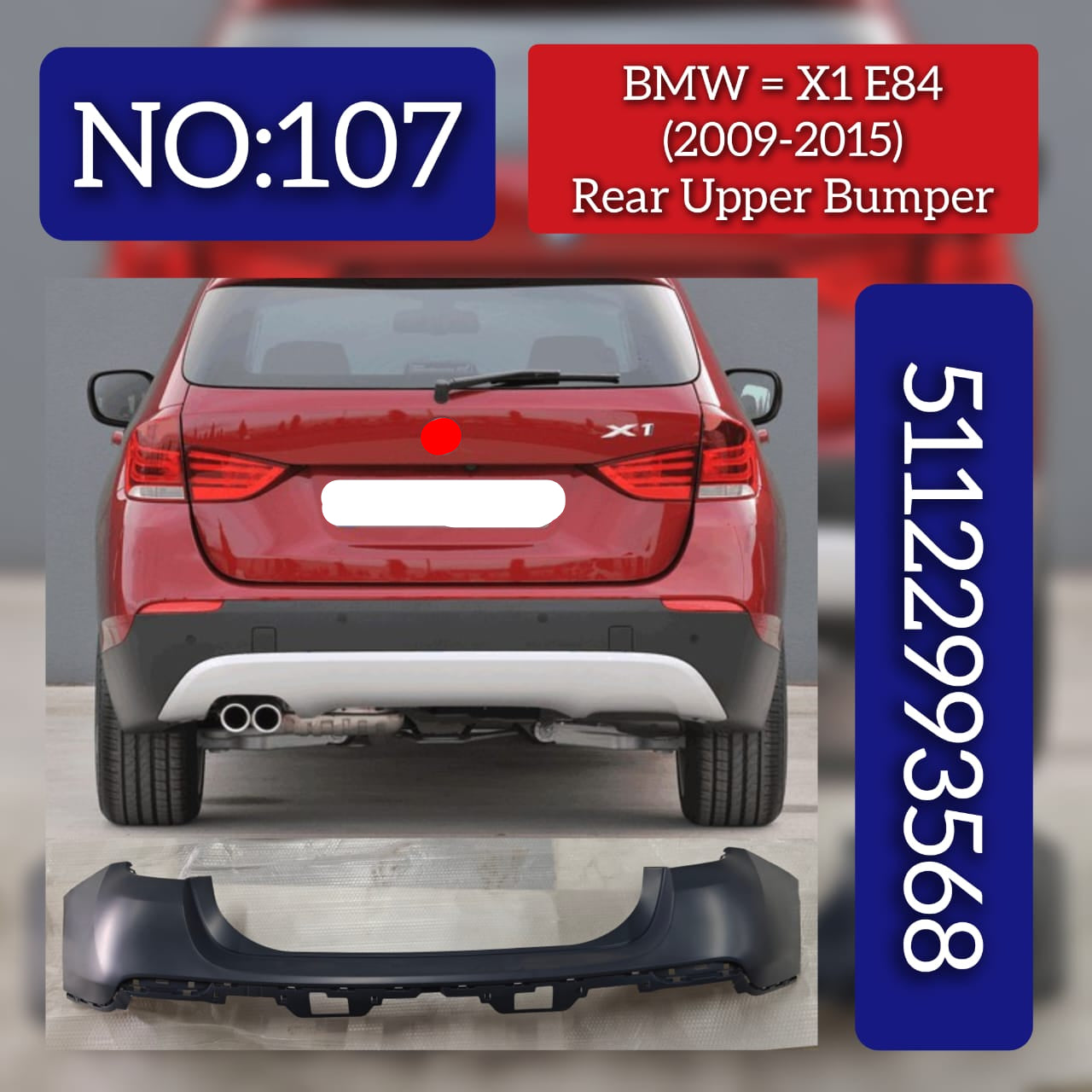 Rear Upper Bumper 51122993568 Compatible With BMW  X1 E84 2010-2016 Tag No.107