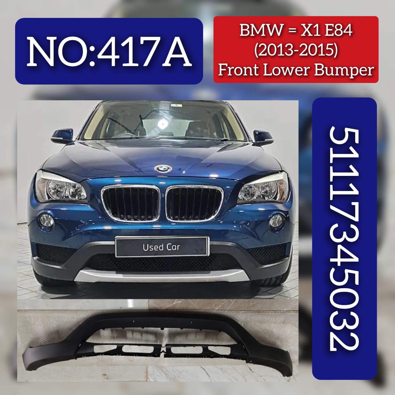 Front Lower Bumper 51117345032 51117345033 Compatible With BMW  X1 E84 (2010-2016) Tag No.417A