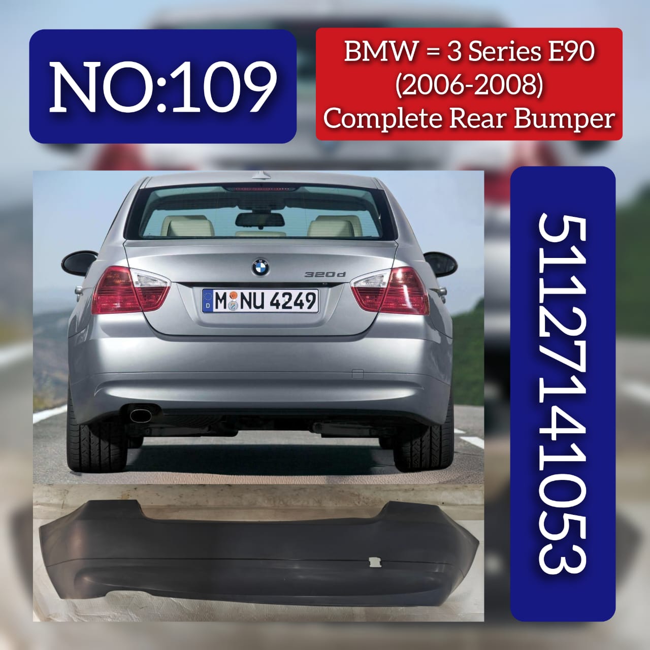 Rear Bumper 51127141053 Compatible With BMW  BMW 3 SERIES E90 2006-2012 Tag No.109