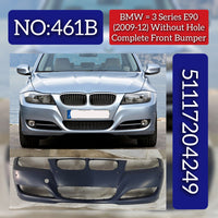 Front Bumper (Without Hole) 51117204249 Compatible With BMW 3 SERIES E90 2006-2012 Tag No.461B