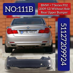 Rear Upper Bumper Without Hole 51127209924 Compatible With BMW  7 SERIES F02 2009-2016 Tag No.111B