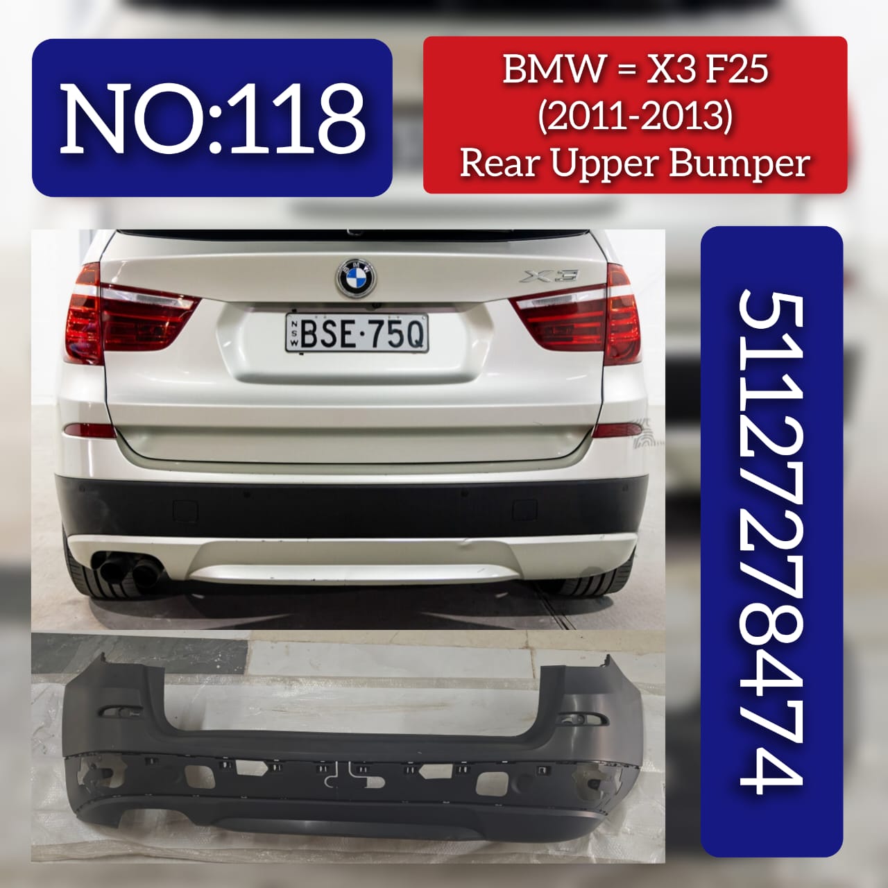Rear Upper Bumper 51127278474  Compatible With BMW X3 F25 (2011-13) Tag No.118