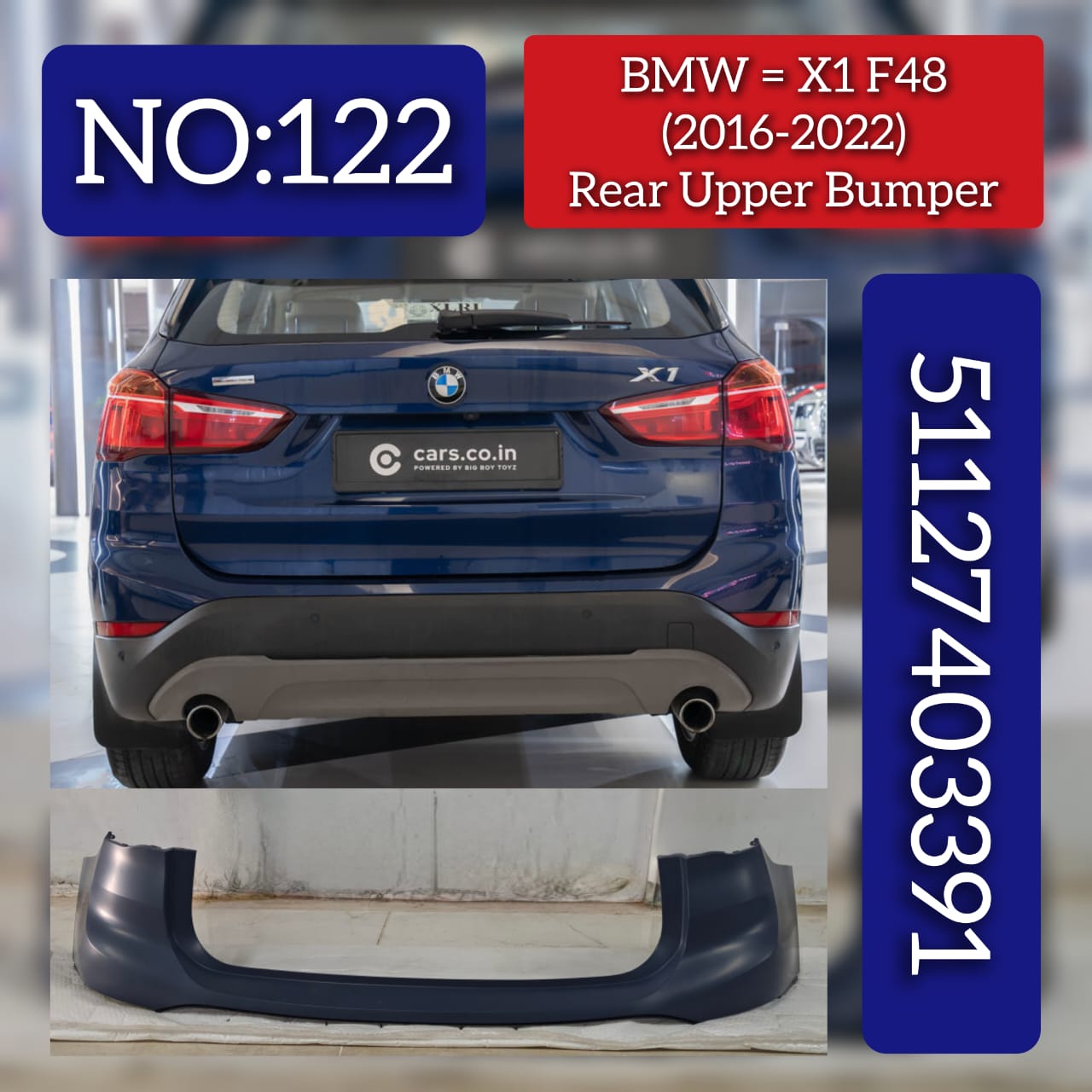 Rear Upper Bumper  51127403391 Compatible With  BMW X1 F48 (2016-22) Tag No.122