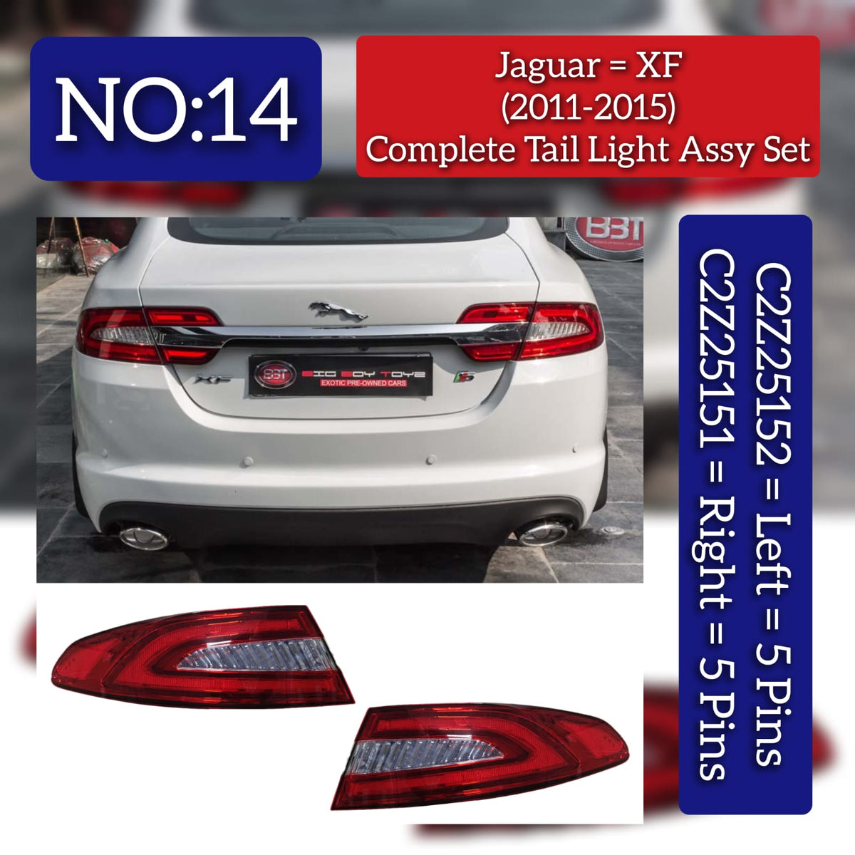 Complete Tail Light Assy Right C2Z25151 Left C2Z25152 Compatible With Jaguar  For XF Tag No.14