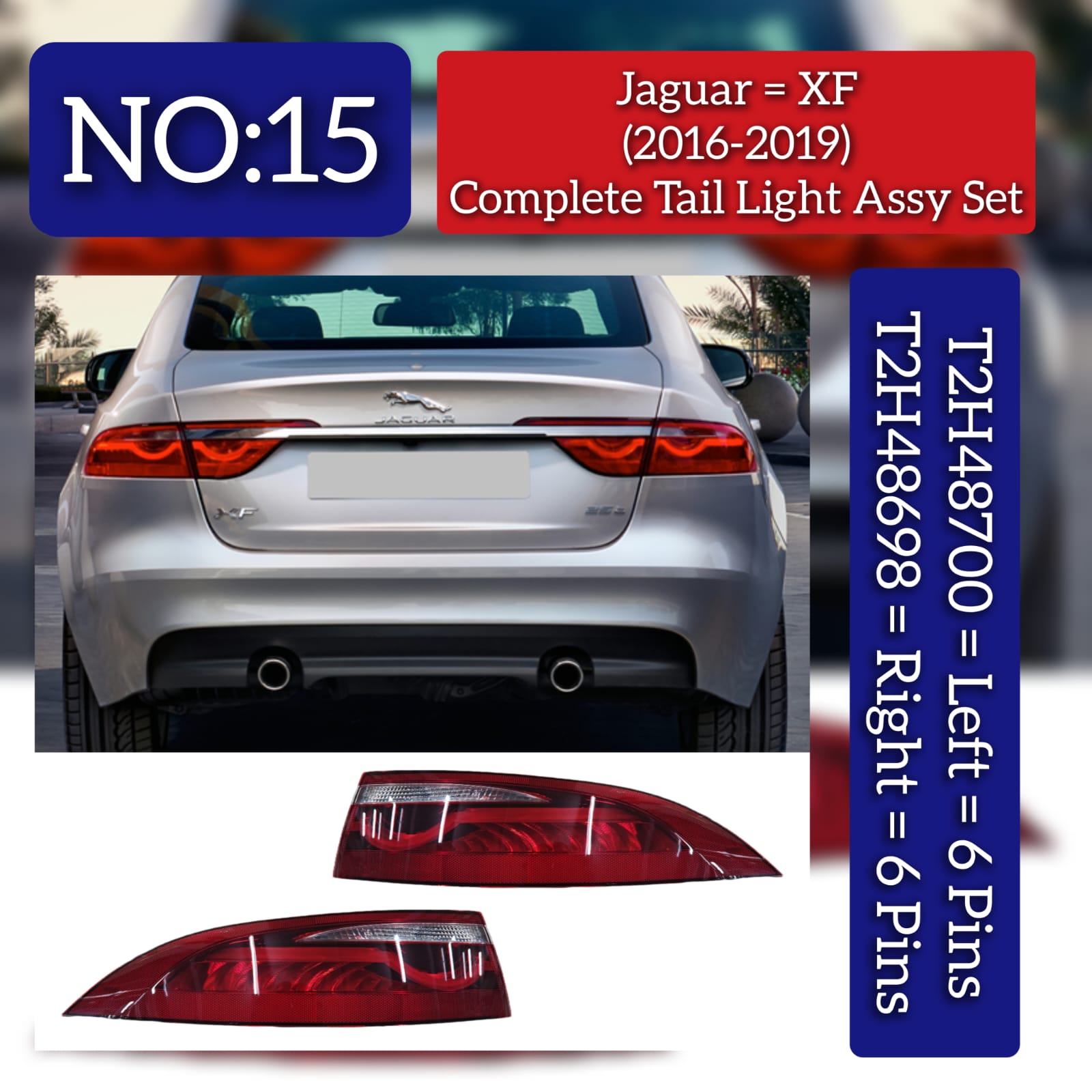 Complete Tail Light Assy Set Right T2H48698 Left T2H48700 Compatible With Jaguar XF Tag No.15