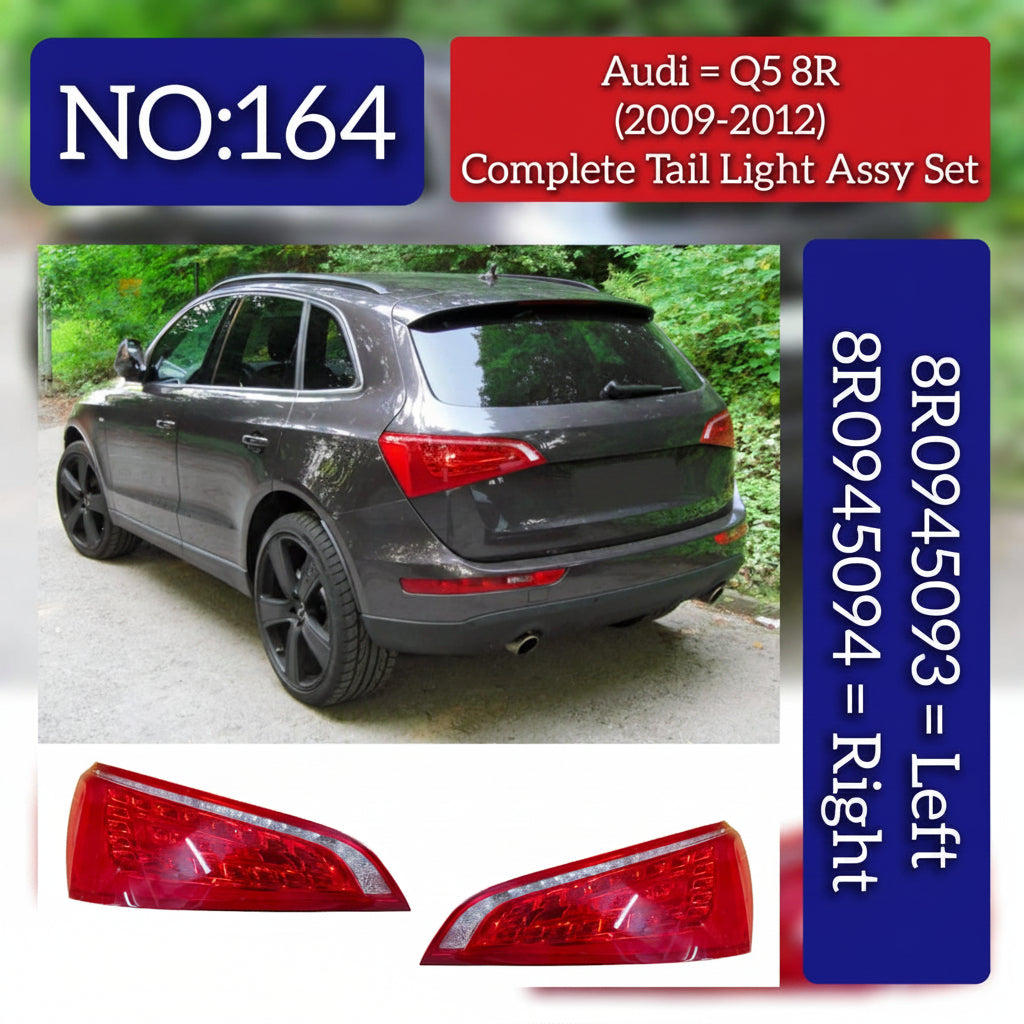 Tail Light Assy Right 8R0945094 Left 8R0945093 Compatible With AUDI Q5 (8RB) (2009-2012) Tag No.164