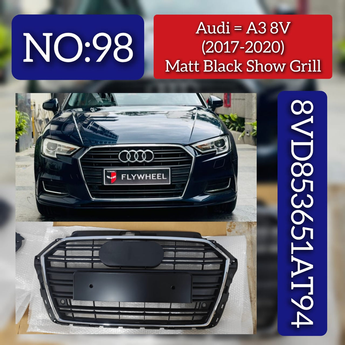 Show Grill  8VD853651AT94 Compatible With AUDI A3 8V (2017-2020)