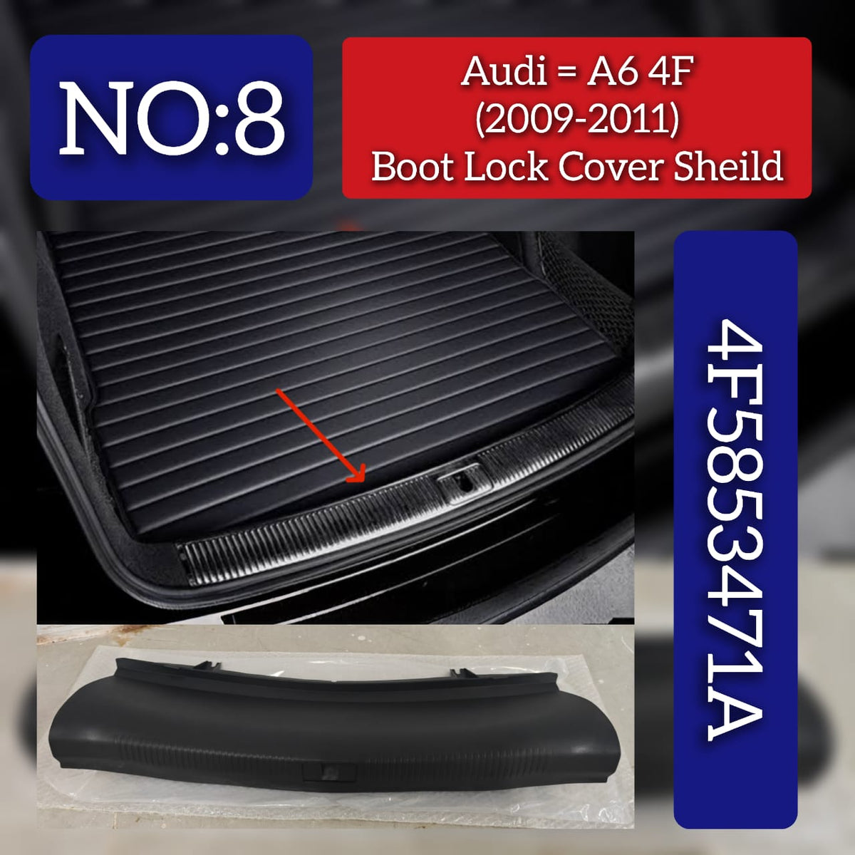 Boot Lock Cover Sheild  4F5853471A Compatible With AUDI A6 4F (2009-2011)