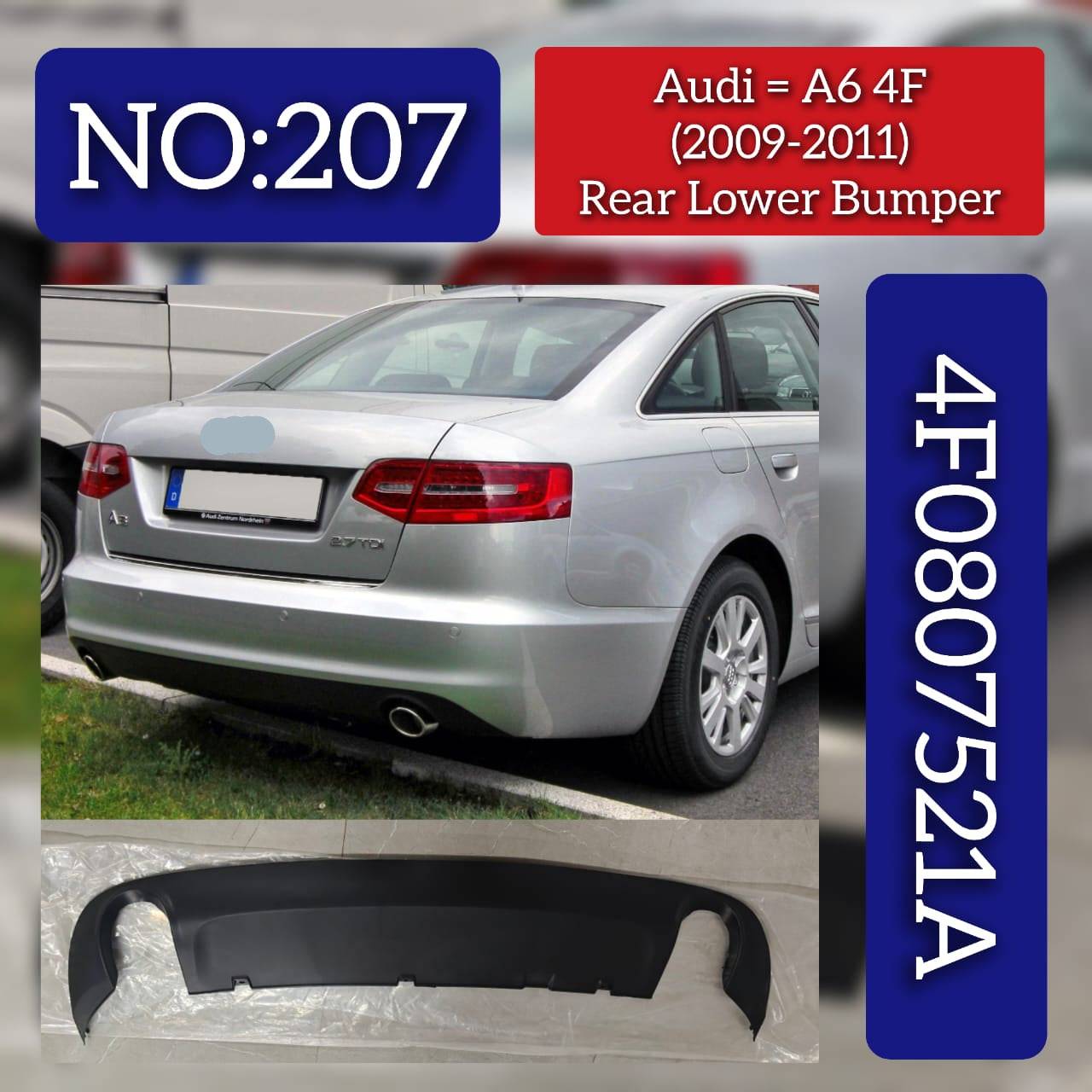 Rear Lower  Bumper  4F0807521A  Compatible With AUDI A6 4F(2009-2011) Tag No.207