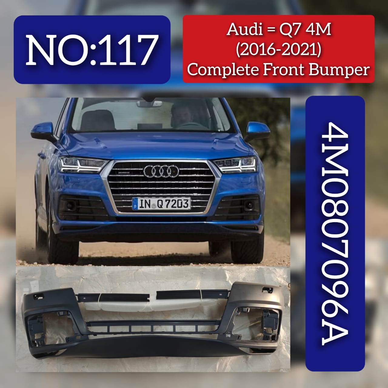Front Rear Bumper 4M0807096A 4M0807065D Compatible With AUDI Q7 (4MB, 4MG, 4MQ) (2016-21) Tag No.117