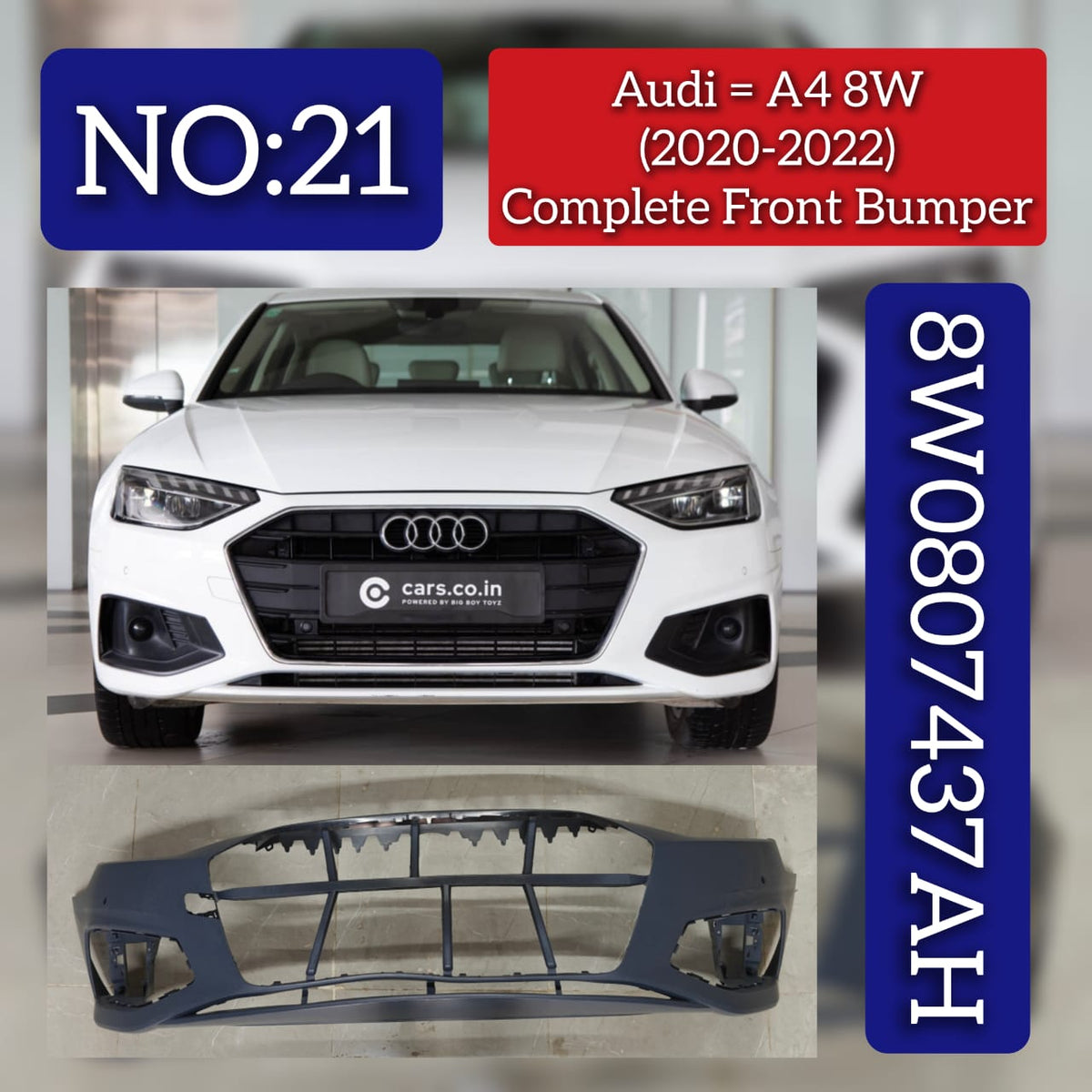 Complete Front Bumper 8W0807437AH 8WD807065M Compatible With AUDI A4 8W (2020-2022) Tag No.21