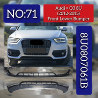 Front Lower Bumper 8U0807061B Compatible With AUDI Q3 (2013-2015) Tag No.71