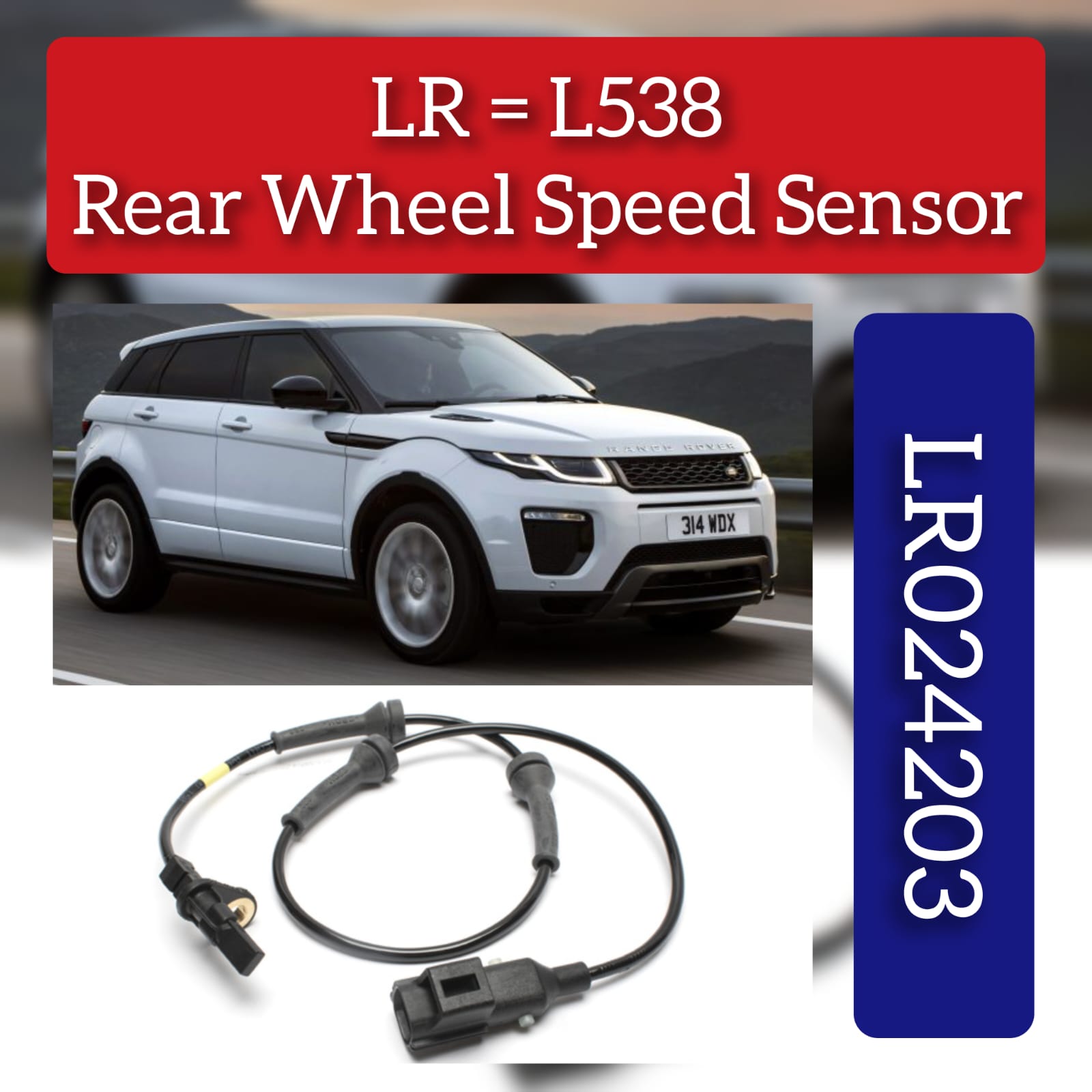 ABS Wheel Speed Sensor LR024203 Compatible With  LAND ROVER & RANGE ROVER EVOQUE (L538) & RANGE ROVER EVOQUE Convertible (L538) & RANGE ROVER EVOQUE VAN (L538)