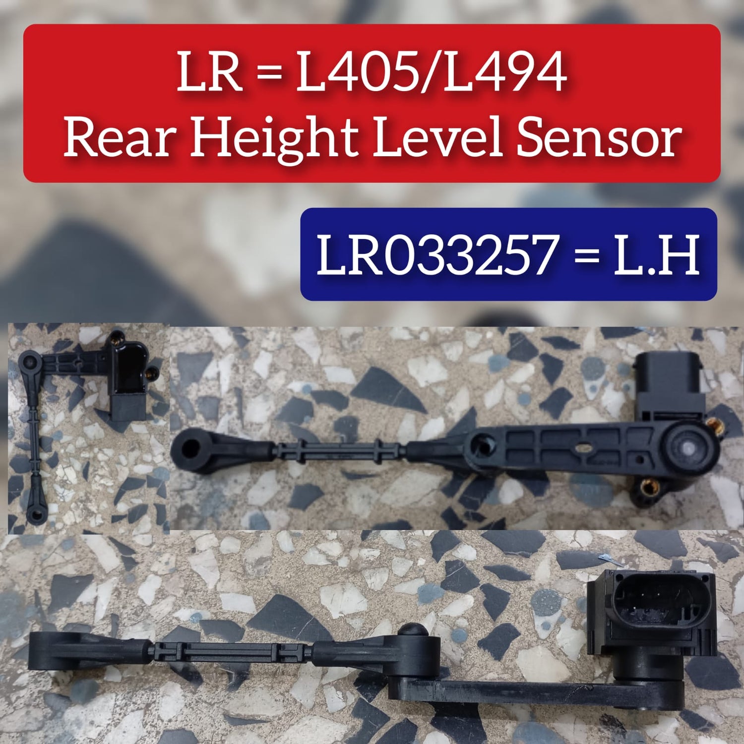 Rear Left Height Level Sensor LR033257 Compatible With LAND ROVER RANGE ROVER IV (L405) & RANGE ROVER SPORT II (L494)