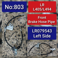 Brake Hose LR079543 LR033362 LR045363 DPLA2078AB Compatible With DISCOVERY V (L462) RANGE ROVER IV (L405) RANGE ROVER SPORT II (L494) Tag no.803