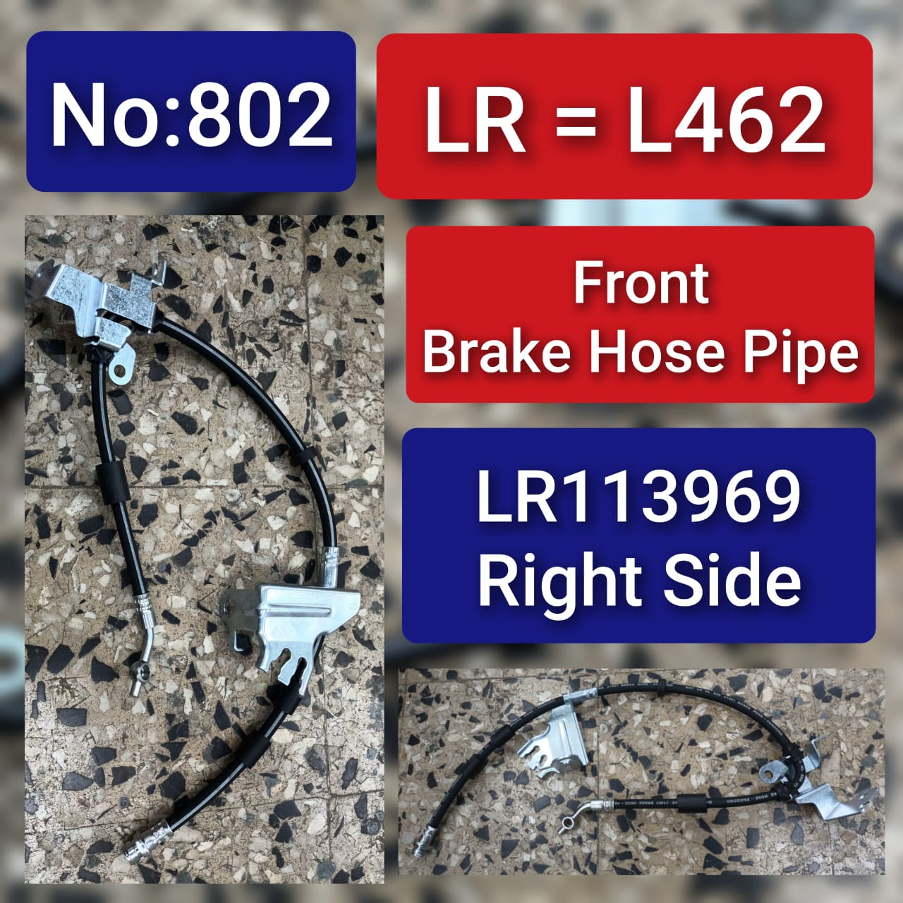 Brake Hose LR113969 Compatible With DEFENDER Station Wagon (L663) DISCOVERY V (L462) RANGE ROVER IV (L405) RANGE ROVER SPORT II (L494) Tag no.802