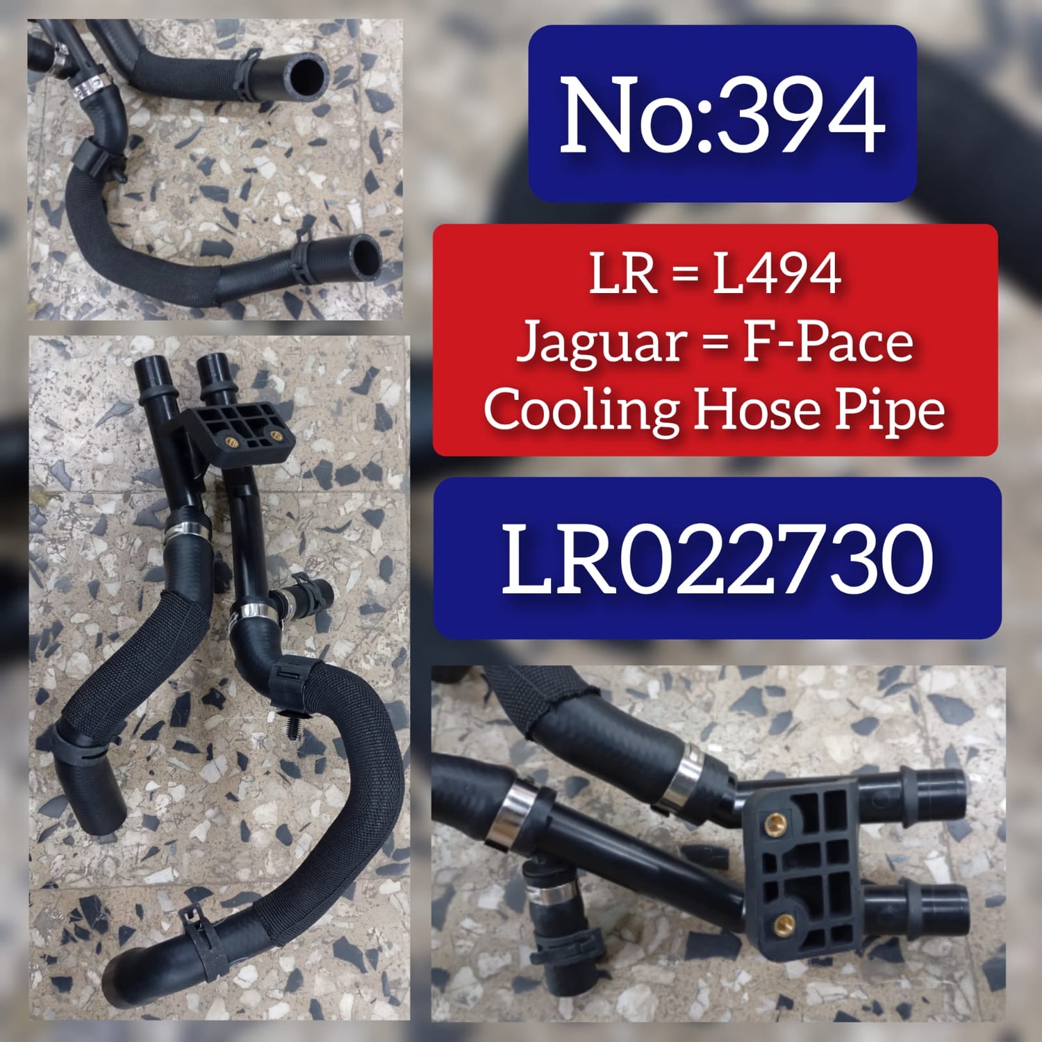 Cooling Hose LR022730 Compatible With Range Rover Sport - L494 Tag No.394
