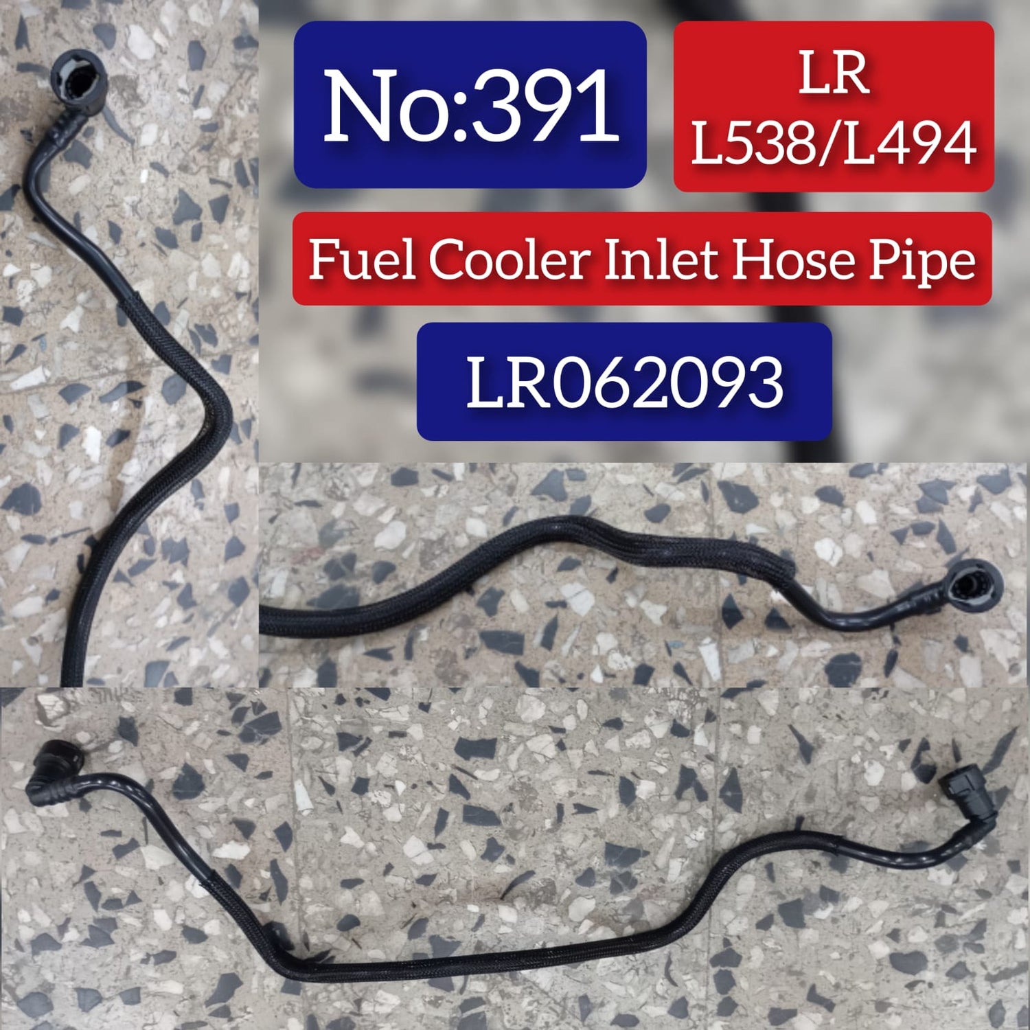 Fuel Cooler Inlet Hose LR062093 LR035633 FPLA8D011CB Compatible With RANGE ROVER IV (L405) RANGE ROVER SPORT II (L494) Tag no.391