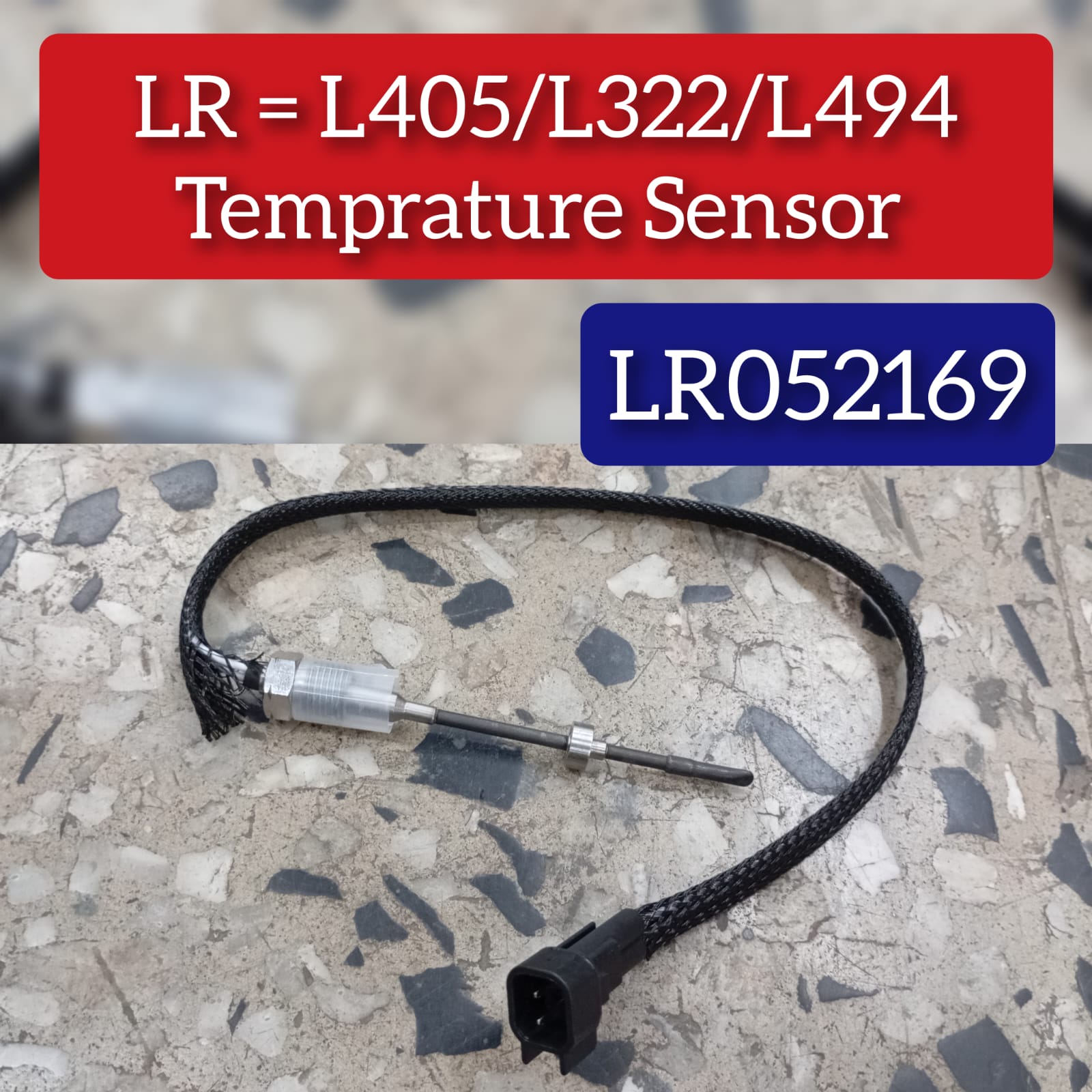 Exhaust Gas Temperature Sensor LR052169 Compatible With Range Rover Sport - L494  RANGE ROVER SPORT I (L320)