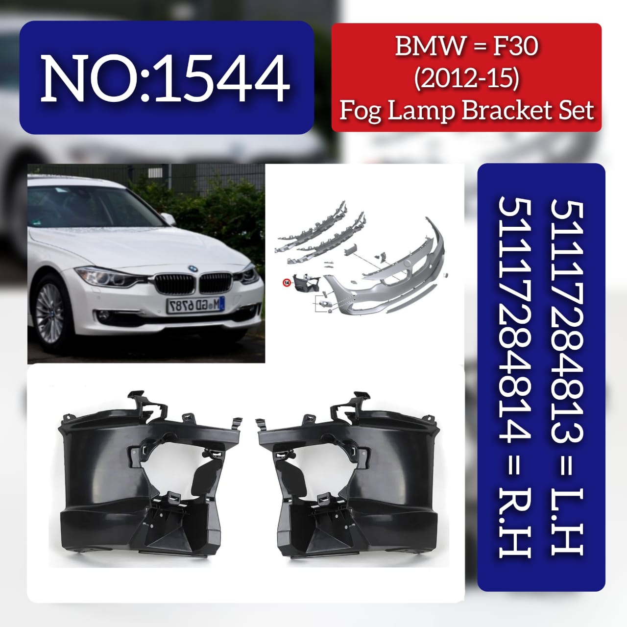 Fog Lamp Braket Left 51117284813 Right 51117284814 Compatible With BMW  3 SERIES F30 Tag No.1544