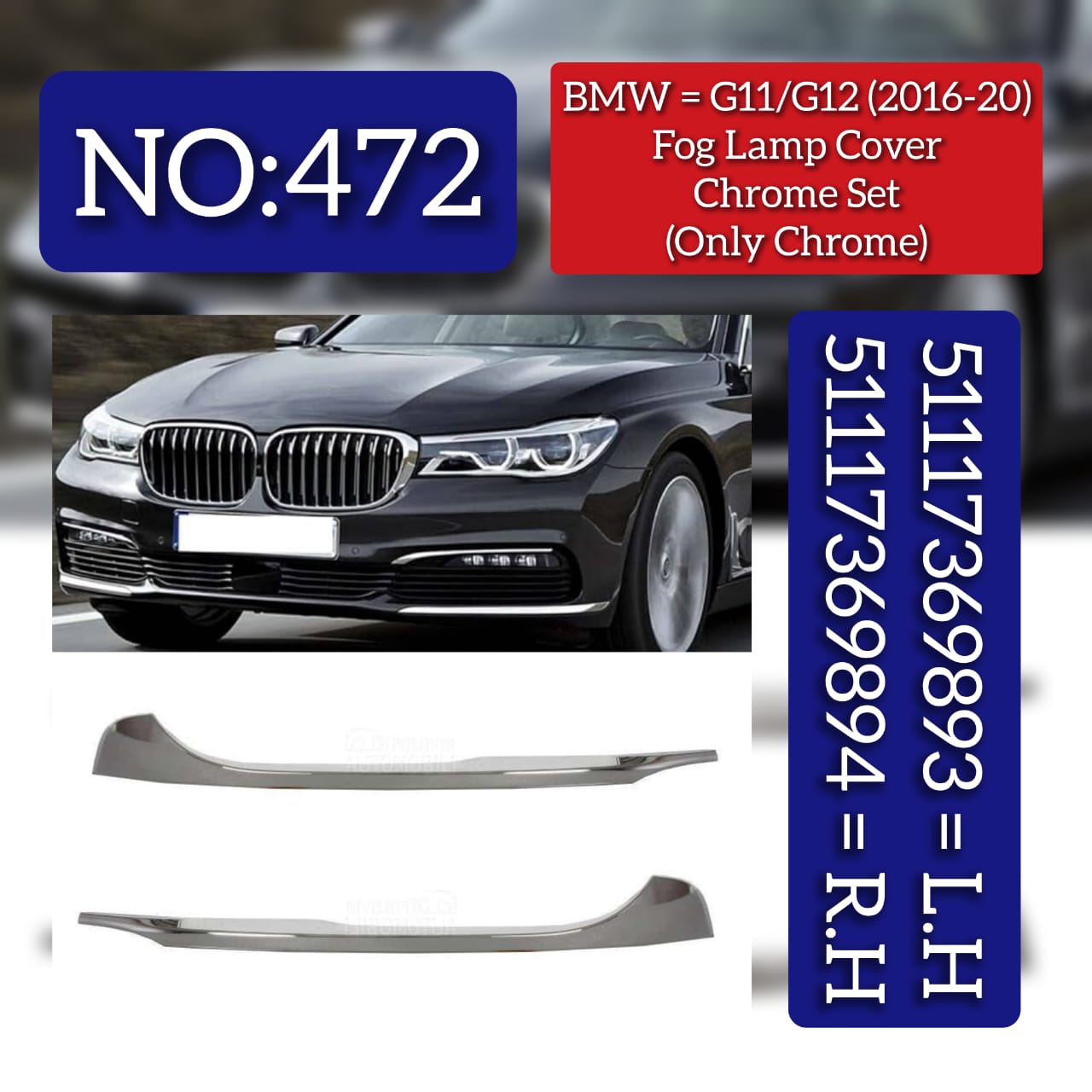 Fog Lamp Cover Chrome Set (Only Chrome) Left 51117369893 Right 51117369894 Compatible With BMW  7 Series G12 Tag No.472