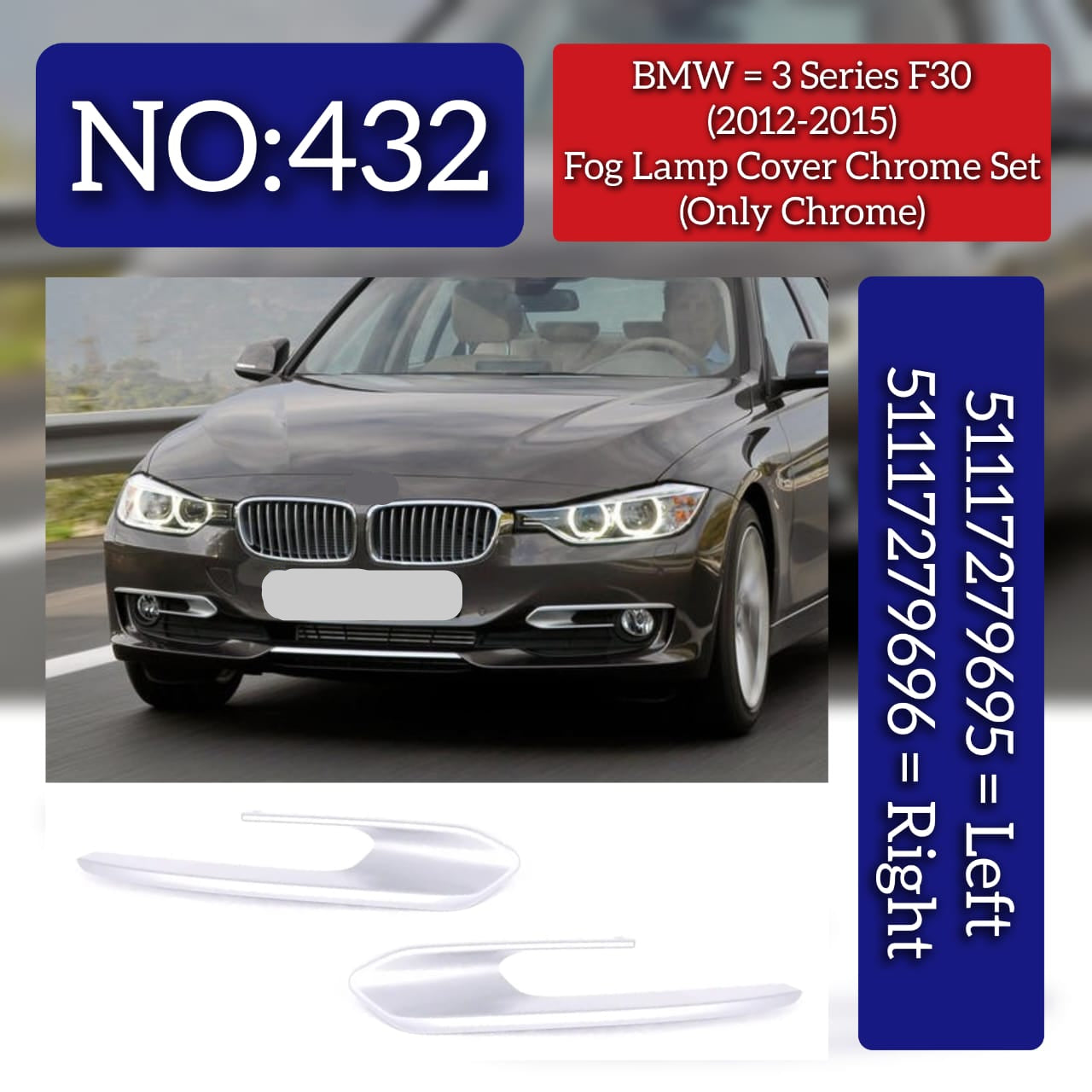 Fog Lamp Trim (Only Chrome ) Left 51117279695 Right 51117279696 Compatible With BMW  3 SERIES F30 Tah No.432