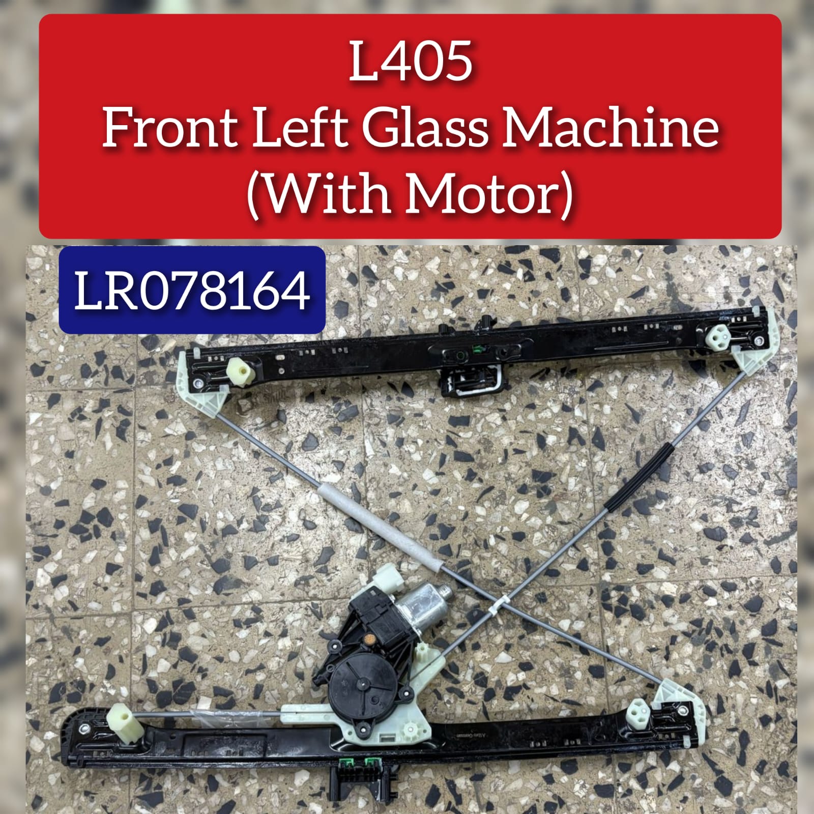Front Left Glass Machine (With Motor) LR078164 & LR153950 Compatible With RANGE ROVER IV (L405)