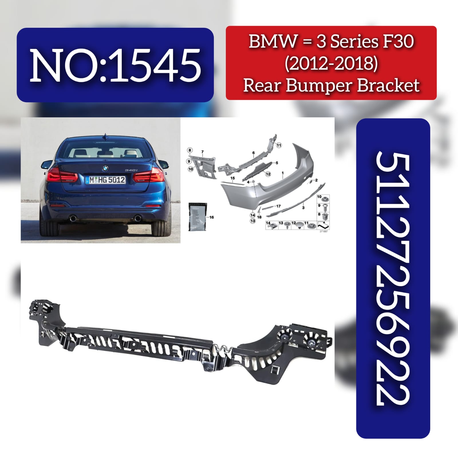 Rear Bumper Bracket 51127256922 Compatible With BMW  3 SERIES F30 Tag No.1545