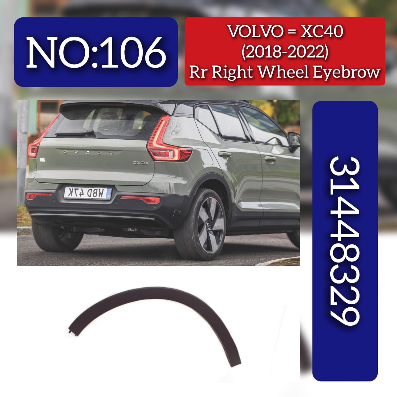 Rear Left Wheel Arch (EYEBROW ) 31448329 Compatible With VOLVO XC40 (536) Tag No.106