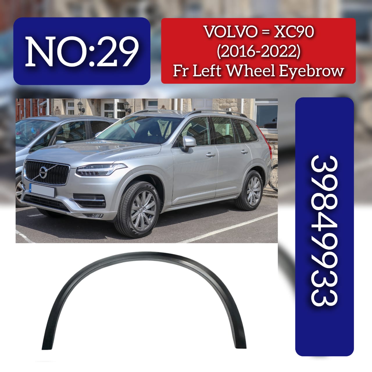 Front Left Eyebrow 39849933 / 39797253 Compatible With VOLVO XC90 I (275) Tag No.29 (2016-2024)