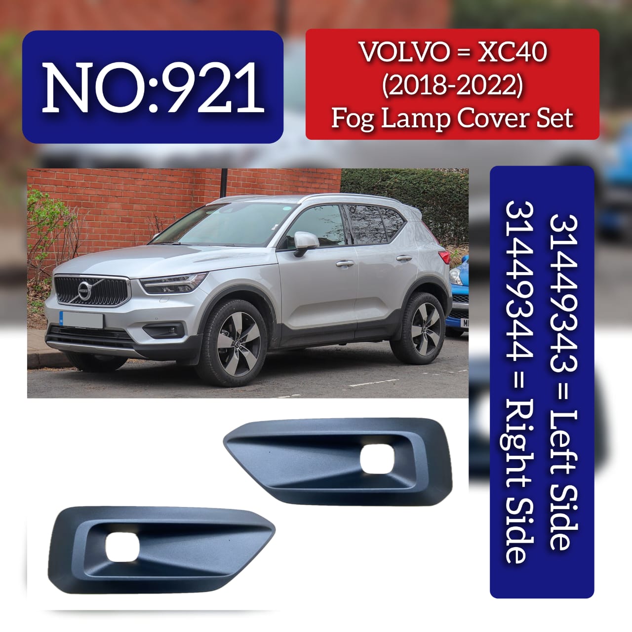 Fog Lamp cover Left 31449343 Right 31449344 Compatible With VOLVO XC40 (536) Tag No.921