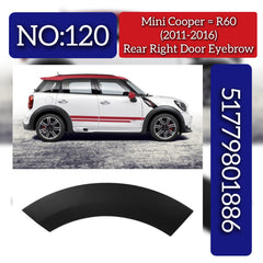 Rear Right Wheel Arch (EYEBROW ) 51779801886 Compatible With MINI COUNTRYMAN (R60) | Tag No.120