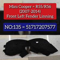 Front Left fender Liner 51717207577 Compatible With Mini Cooper S (R56) Tag No.135