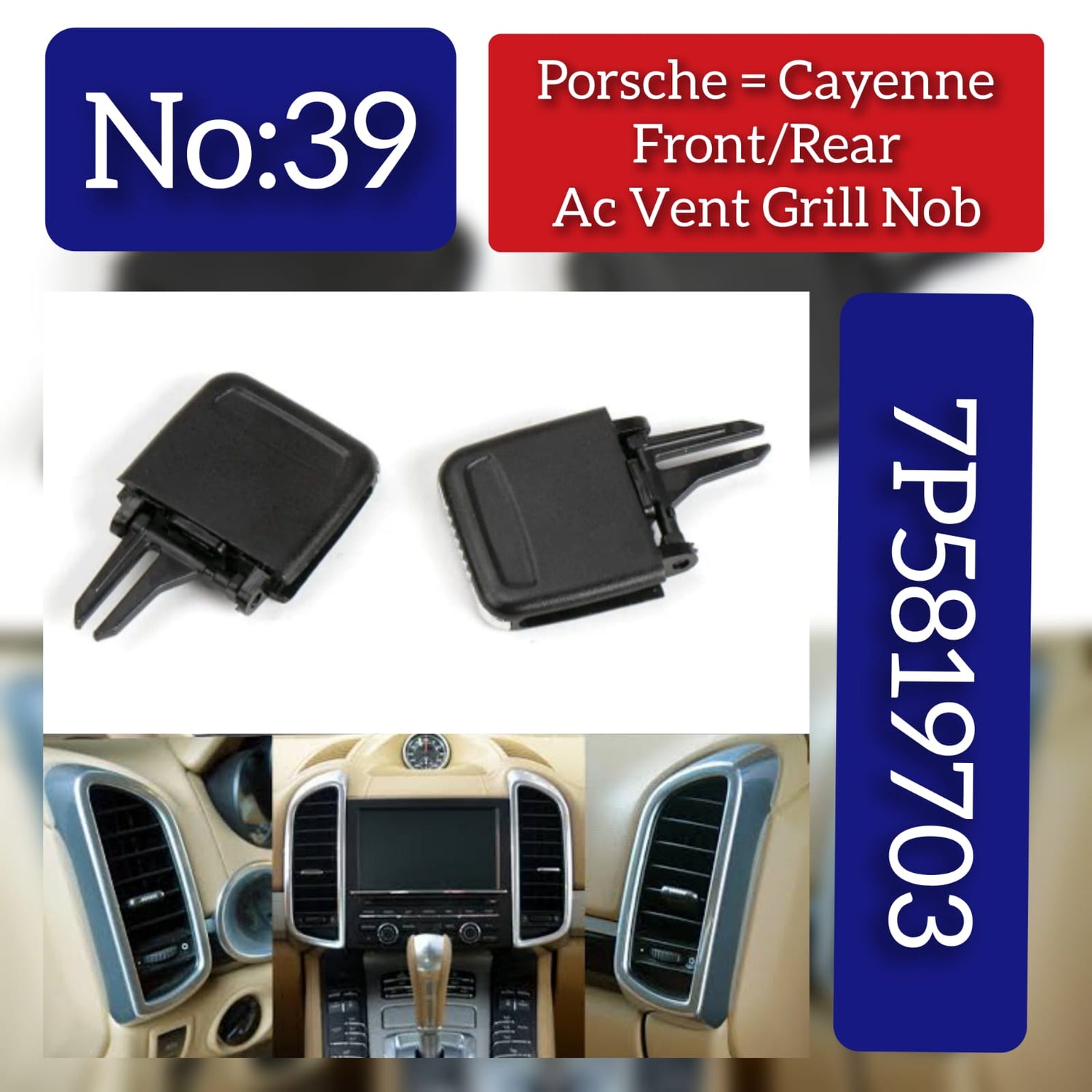 Front Rear Air Conditioning Ac Vent Grille 7P5819703 7P5819704  7P5819203  7P5819204 Compatible With PORSCHE & CAYENNE (9PA) Pack Of 1 Tag No.39
