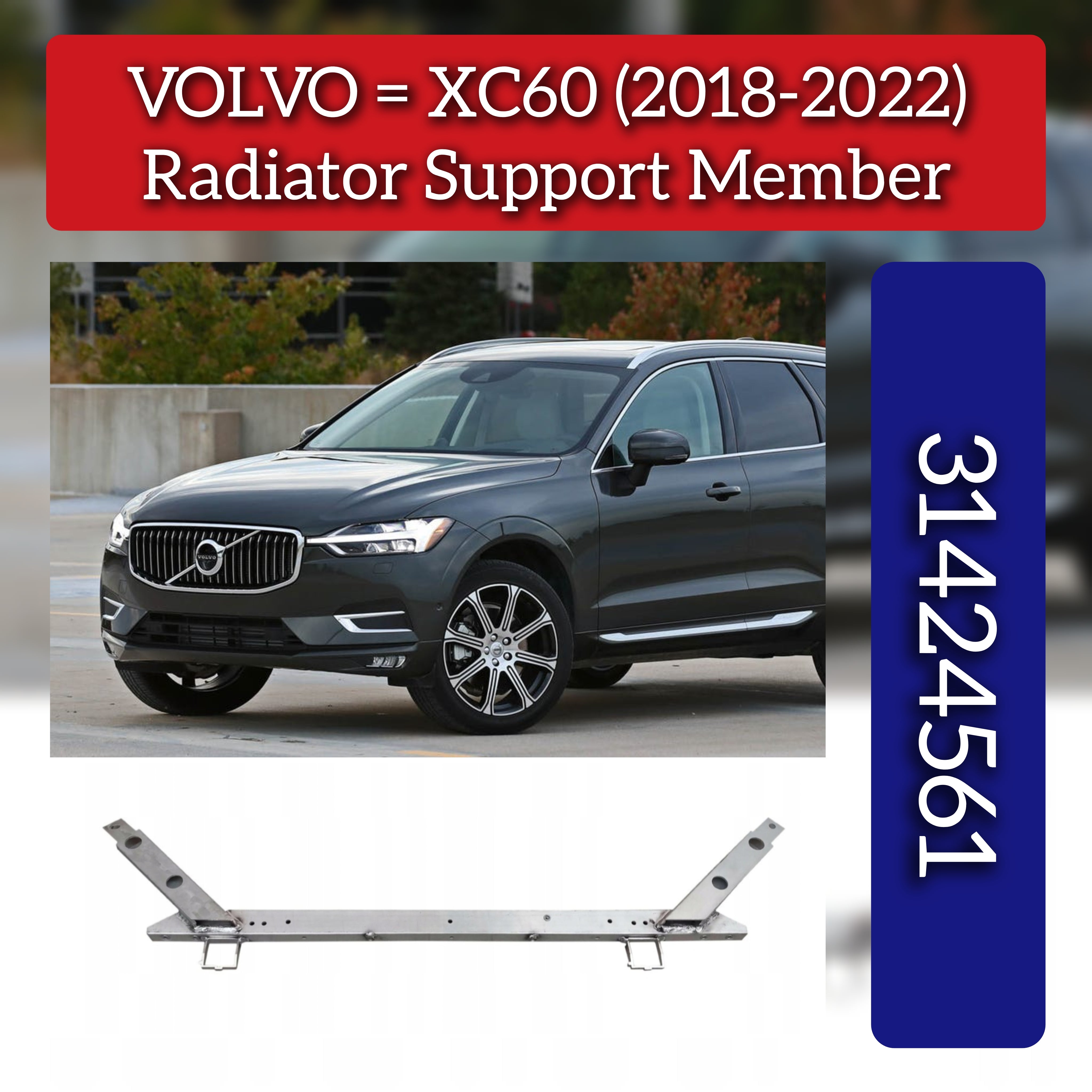 Radiator Support Member 31424561  Compatible With VOLVO XC60 (2018-2022)