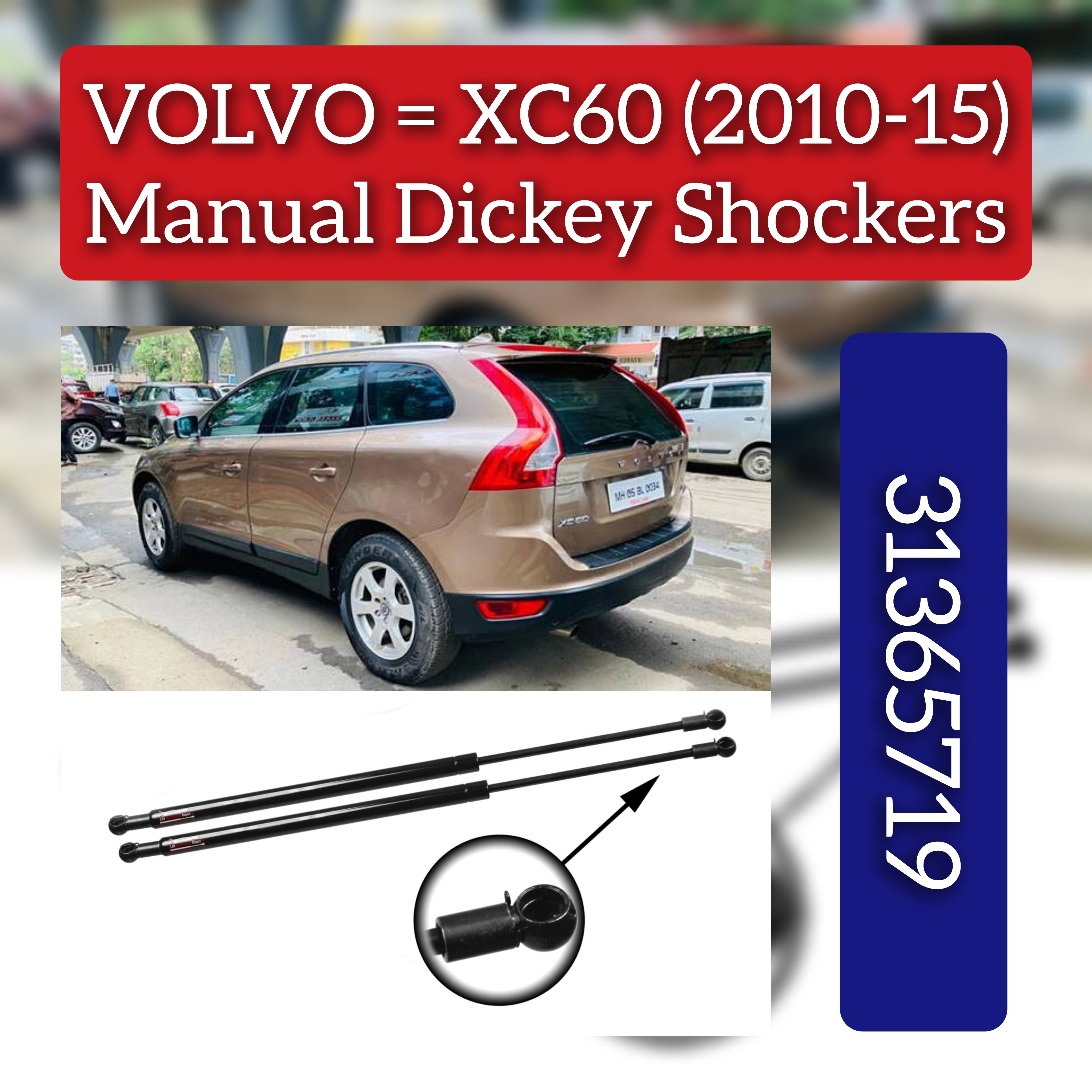 Lower Tailgate Lift Shock Strut 31365719 Compatible with VOLVO XC60 I SUV (156)