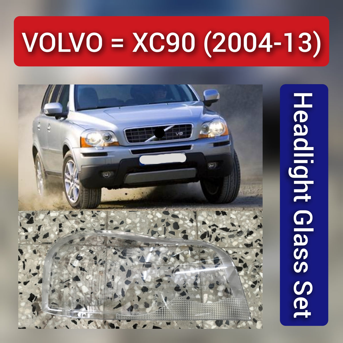 Front Headlight Glass Compatible With Volvo XC90 (2004-13)