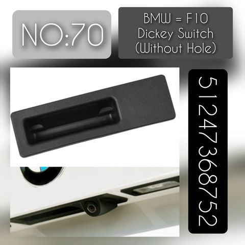 BMW 5 Series F10 Dicky Switch Without Hole 51247368752 51247240829 51247463161 51244866141  Compatible with 2 Coupe F22 F87, 3 F30 F80, 3 Gran Turismo F34, 4 Coupe F32 F82, 5 Series F10, X1 F48, X3 F25 , X5 F15 F85, X6 F16 F86 Tag-SW-70