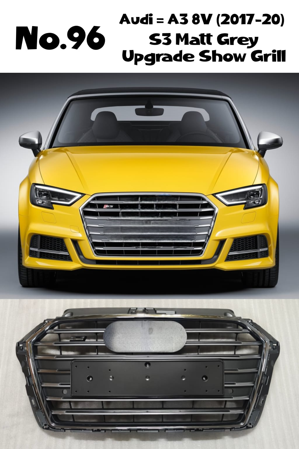 S3 Matt Grey Upgrade Show Grill Compatible With Audi A3(2017-20) Tag No.96